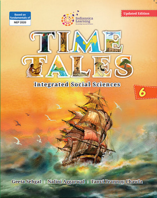 Time Tales Social Studies-6 (Edition 2023)(Paperback, Geeta Sehgal, Nalini Aggarwal, Tanvi Prannoy Chawla)