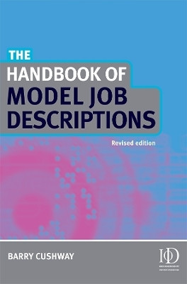The Handbook of Model Job Descriptions(English, Hardcover, Cushway Barry)