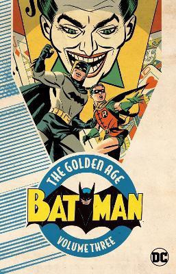 Batman: The Golden Age Vol. 3(English, Paperback, Kane Bob)