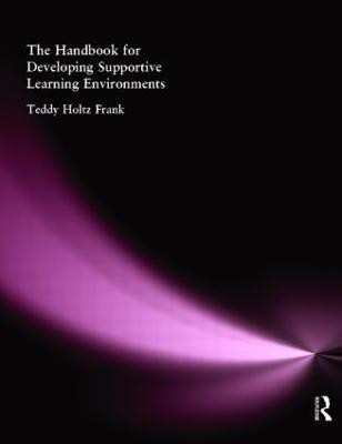 Handbook for Developing Supportive Learning Environments, The(English, Paperback, Holtz- Frank Teddy)