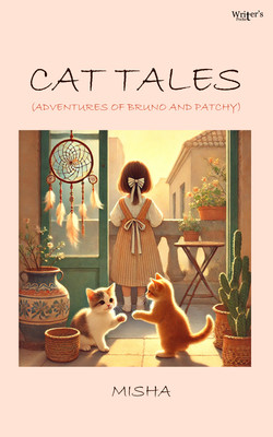 Cats Tales (Adventures of Bruno and Patchy)(Paperback, Misha)
