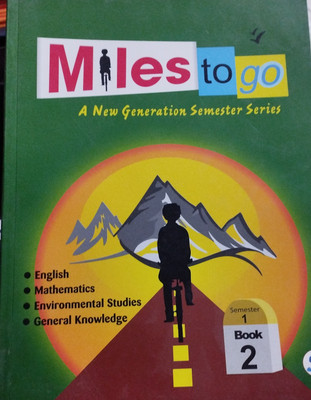 Miles to go a new generation semester series class 2 semester 1(Paperback, Xyz)