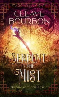 Serpent in the Mist(English, Hardcover, Bourbon Cleave)