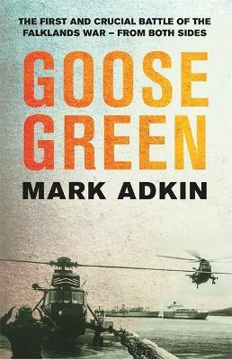 Goose Green(English, Paperback, Adkin Mark)