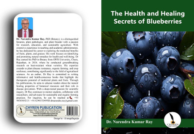 The Health and Healing Secrets of Blueberries  - A5 Size(Paperback, Dr. Narendra Kumar Ray, PhD (Botany))