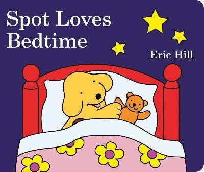 Spot Loves Bedtime(English, Board book, Hill Eric)