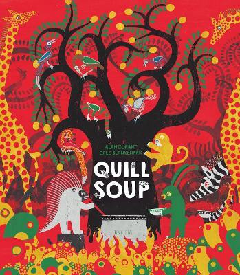 Quill Soup(English, Paperback, Durant Alan)