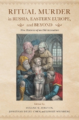 Ritual Murder in Russia, Eastern Europe, and Beyond(English, Paperback, unknown)