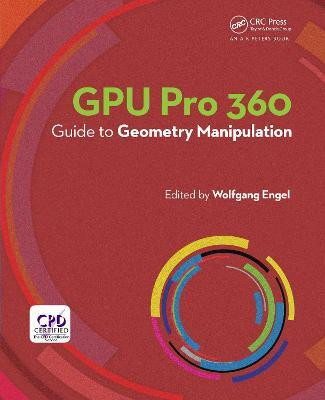 GPU Pro 360 Guide to Geometry Manipulation(English, Electronic book text, unknown)