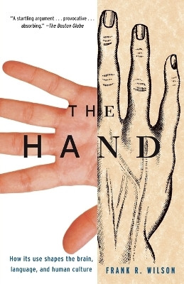 The Hand(English, Paperback, Wilson Frank R.)