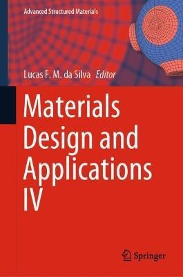 Materials Design and Applications IV(English, Hardcover, unknown)