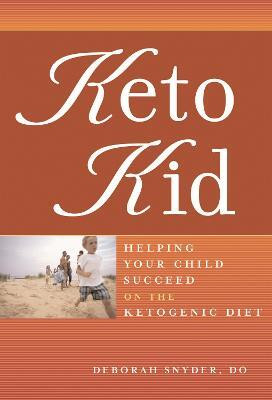 Keto Kid(English, Paperback, Snyder Deborah Ann DO)