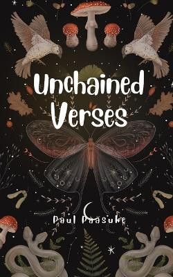 Unchained Verses(English, Paperback, Paeaesuke Paul)