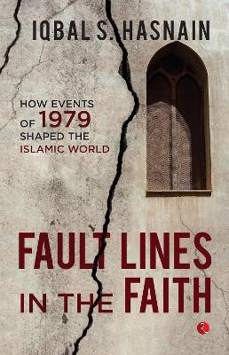Fault Lines in the Faith:(English, Paperback, HASNAIN IQBAL S.)