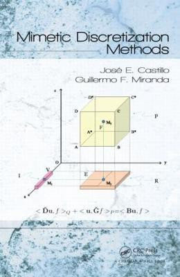 Mimetic Discretization Methods(English, Hardcover, Castillo Jose E.)