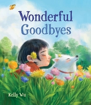 Wonderful Goodbyes(English, Hardcover, Wu Kelly)