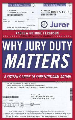 Why Jury Duty Matters(English, Paperback, Ferguson Andrew Guthrie)