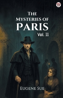 The Mysteries of ParisVol. II (Edition1)(English, Paperback, Sue Eugene)