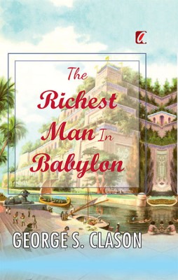 The Richest man in Babylon(English, Hardcover, Clason George S)