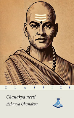 Chanakya Neeti(Paperback, Acharya Chanakya)