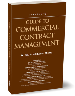 Taxmann's Guide to Commercial Contract Management – Guide on contract management in manufacturing and defence sectors, emphasizing best practices, dispute resolutions, and insights(Paperback, Dr. (CA) Ashok Kumar Mishra)