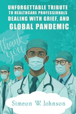 Unforgettable(English, Paperback, Johnson Simeon W)