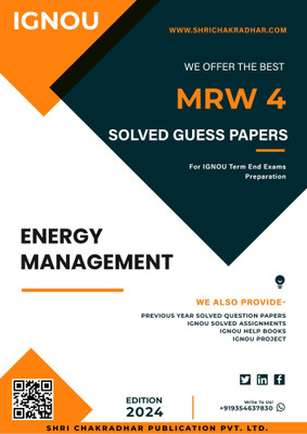 IGNOU MRW 4 Solved Guess Papers from IGNOU Study Material/Help Book/Guidebook titled Energy Management for Exam Preparations (Latest Syllabus) IGNOU MSCRWEE IGNOU Master of Science Renewable Energy and Environment mrw4(Black n White Printed, Bhavya Kumar Sahni) IGNOU MRW 4 Solved Guess Papers from IGNOU Study Material/Help Book/Guidebook titled Energy Management for Exam Preparations (Latest Syllabus) IGNOU MSCRWEE IGNOU Master of Science Renewable Energy and Environment mrw4(Black n White Printed, Bhavya Kumar Sahni)