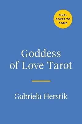 Goddess of Love Tarot(English, Mixed media product, Herstik Gabriela)