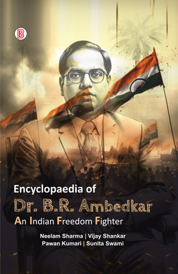 Encyclopaedia of Dr. B.R. Ambedkar: An Indian Freedom Fighter (5 Vols Set)(Hardcover, Neelam Sharma, Vijay Shankar, Pawan Kumari, Sunita Swami)