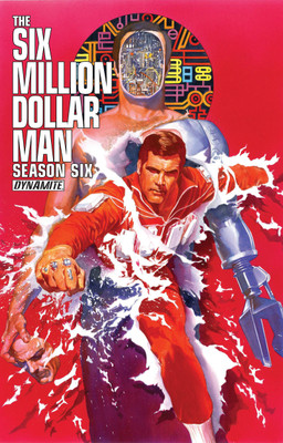Six Million Dollar Man: Season 6(English, Paperback, Kuhoric James)
