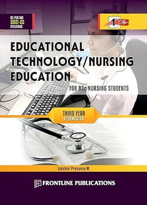 Educational Technology / Nursing Education For B.Sc. Nursing Third Year 5th Semester(Paperback, Laxmi Prasanna M)