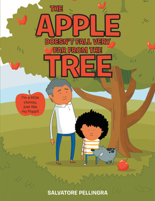 The Apple Doesn't Fall Very Far from the Tree(English, Paperback, Pellingra Salvatore)