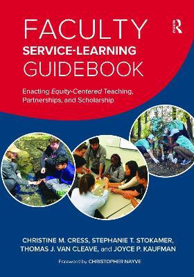Faculty Service-Learning Guidebook(English, Paperback, Cress Christine M.)