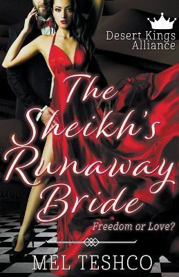 The Sheikh's Runaway Bride(English, Paperback, Teshco Mel)