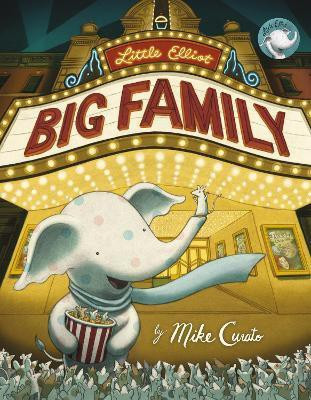 Little Elliot, Big Family(English, Hardcover, Curato Mike)