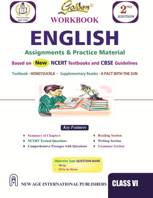 Golden English Workbook: Honeysuckle And A Pact With The Sun: Assignments And Practice Materials (Based On Ncert Textbook) For Class- 6(Paperback, Gupta, S)