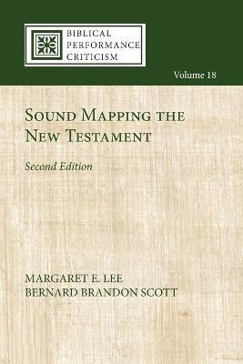 Sound Mapping the New Testament, Second Edition(English, Paperback, Lee Margaret E)