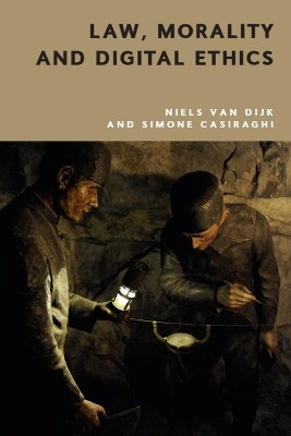 Law, Morality and Digital Ethics(English, Hardcover, van Dijk Niels)