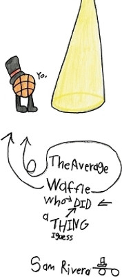 The Average Waffle Who Did a Thing I Guess(English, Paperback, Rivera Sam)