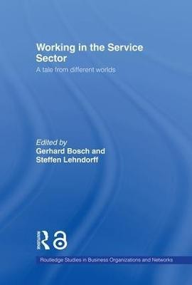 Working in the Service Sector(English, Hardcover, unknown)