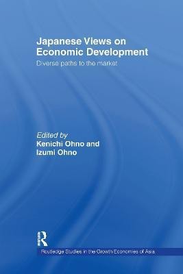 Japanese Views on Economic Development(English, Hardcover, unknown)