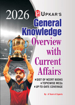 Upkar's General Knowledge- Overview with Current Affairs-2025(Paperback, A Team of Experts)