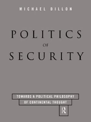 Politics of Security(English, Paperback, Dillon Michael)