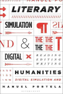 Literary Simulation and the Digital Humanities(English, Paperback, Portela Manuel Prof.)