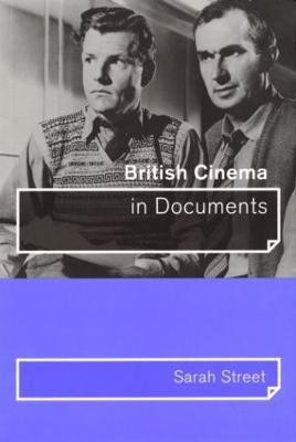 British Cinema in Documents(English, Paperback, Street Sarah)