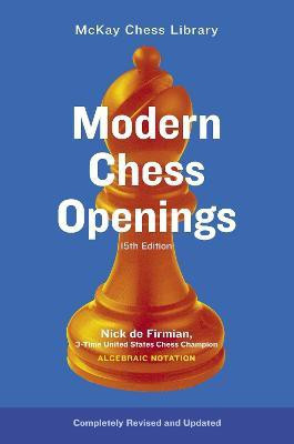Modern Chess Openings(English, Paperback, Firmian Nick de)