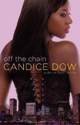 Off The Chain(English, Paperback, Dow Candice)