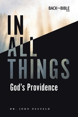 In All Things(English, Paperback, Neufeld John Dr)