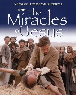 The Miracles of Jesus(English, Hardcover, Symmons Roberts Michael)