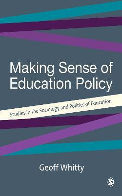 Making Sense of Education Policy(English, Electronic book text, Whitty Geoff)